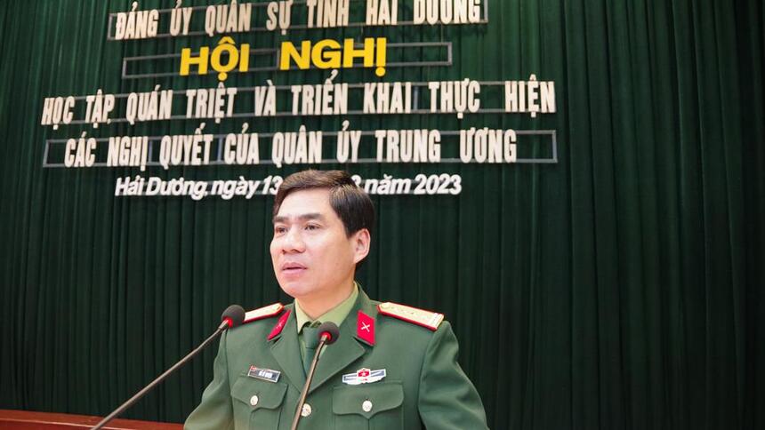 Đảng ủy quân sự tỉnh Hải Dương: Tổ chức học tập, quán triệt, triển khai thực hiện các Nghị quyết của Quân ủy Trung ương